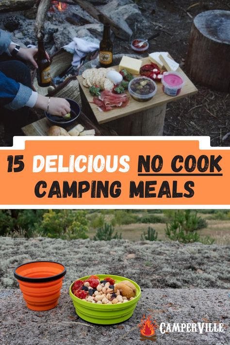 No Cook Camping Meals Examples Hiking Meals No Cook, Cooking Outdoors, Camping Lunch Ideas No Cook, No Cooking Camping Meals, No Cook Camping Food, Easy Camping Meals Breakfast, Camping Pre Made Meals, No Cook Camping Meals, No Refrigeration Meals