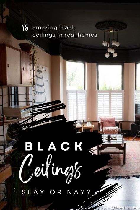 Black Ceilings slay or nay. 16 amazing black ceilings in real homes. Background photo of a Victorian living room with high black ceiling and light pink walls and a large bay window. Dark Walls Dark Ceiling, Black Ceiling Paint Colors, Black Ceiling With White Walls, Black Ceiling Tan Walls, Black Ceiling Dining Room Ideas, Best Black Paint For Ceiling, Best Black Ceiling Paint Color, Dark High Ceiling Living Rooms, Rooms With Ceiling Painted