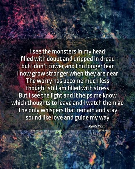 #strength #courage #mentalhealthquotes #inspirationalquotes #poetry #poem Monsters In My Head, I Saw The Light, Poetry Poem, Grow Strong, In My Head, Positive Vibes, No Worries, Poetry, Feelings