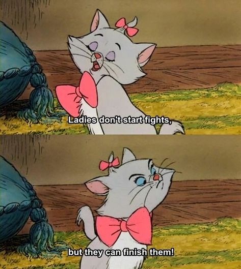 When Marie let her brothers know who was boss in The Aristocats. 19 Savage Disney Movie Clapbacks From Women That Are Seriously Brilliant Disney Amor, Fraggle Rock, Film Disney, Disney Memes, Disney Quotes, Disney Films, E Card, Disney Love, Disney Cartoons