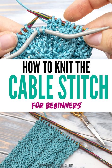 Cable Knitting Tutorial, Knitting Cables Tutorial, Cable Knit Tutorial, Beginner Cable Knit Pattern, How To Knit Cables For Beginners, How To Cable Knit For Beginners, Beginner Knitting Projects Easy, Knitting Cable Stitches, How To Knit For Beginners Video