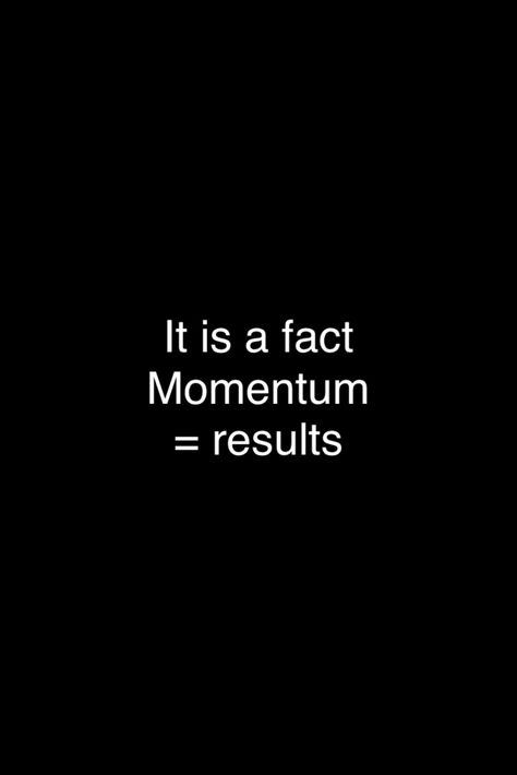 To get results, we need to keep. Momentum, if we stand still so will our plans and dreams #motivationalquotesforlife #goalsetting #powerful #positivemindset Momentum Quotes, Best Positive Quotes, Branding Photoshoot Inspiration, Motivational Quotes For Life, Branding Photoshoot, Positive Messages, Photoshoot Inspiration, Setting Goals, Text Me