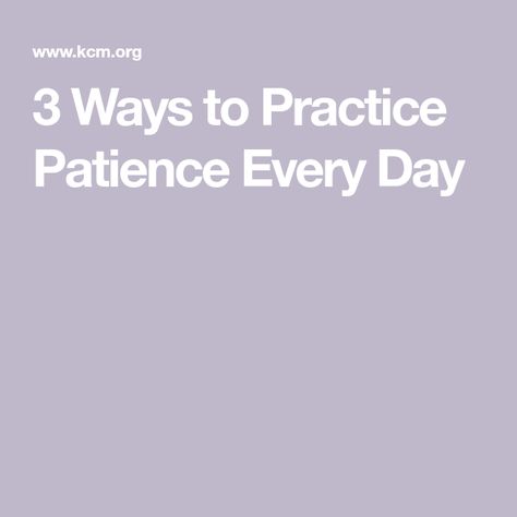 Ways To Practice Patience, How To Learn Patience, How To Practice Patience, Practice Patience, Learning Patience, Love Rules, Walk In Love, Activities For Teens, Word Of Faith