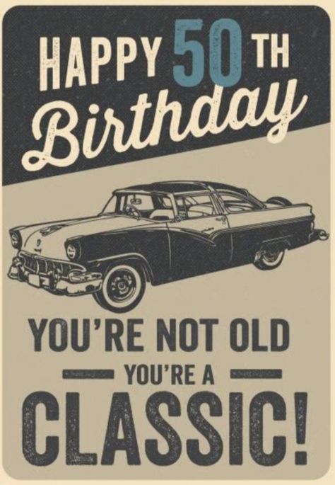 Classic Car Poster, 73rd Birthday, 70th Birthday Card, Happy 70 Birthday, 50th Birthday Funny, 60th Birthday Cards, 50th Birthday Cards, 70th Birthday Parties, Happy 50th