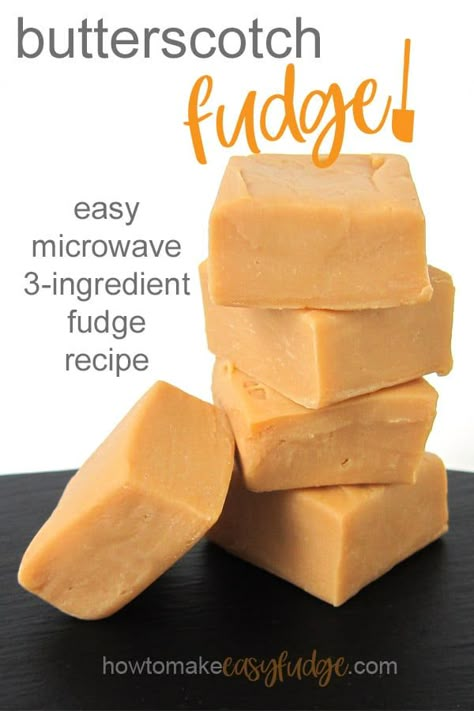 Homemade Butterscotch Fudge is so easy to make in the microwave using just 3 ingredients. Recipe at HowToMakeEasyFudge.com. #easyfudge #fudgerecipes #butterscotchfudge #candy #christmascandy Fudge Butterscotch, 3 Ingredient Fudge, 3 Ingredient Fudge Recipe, Butterscotch Fudge, Homemade Butterscotch, Homemade Fudge Recipes, Easy Fudge, Microwave Fudge, Fudge Recipes Chocolate