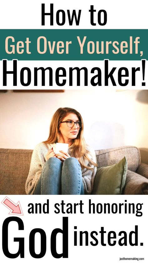 Godly Homemaking, Ministering Lds, Get Over Yourself, Frugal Homemaking, Bible Verse For Moms, Vintage Wife, Happy Homemaking, Honor God, Simple Living Lifestyle