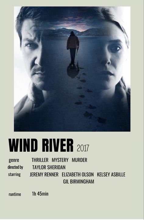 Wind river 2017 movie poster with info Wind River Movie Poster, Wind River Movie, Wind River, Movies 2017, Jeremy Renner, Movies Showing, Movie Poster, Detective, Tv Series