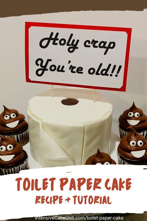 Toilet paper cake - 6 inch cake decorated to look like a roll of toilet paper with a 'Holy Crap You're Old' cake topper on top. Cupcakes decorated to look like the Poo Emoji around cake Paper Cake Tutorial, Poop Emoji Cupcakes, Toilet Cake, Poop Cake, Toilet Paper Cake, Emoji Cupcakes, Old Toilet, Cream Cheese Buttercream Frosting, Emoji Cake