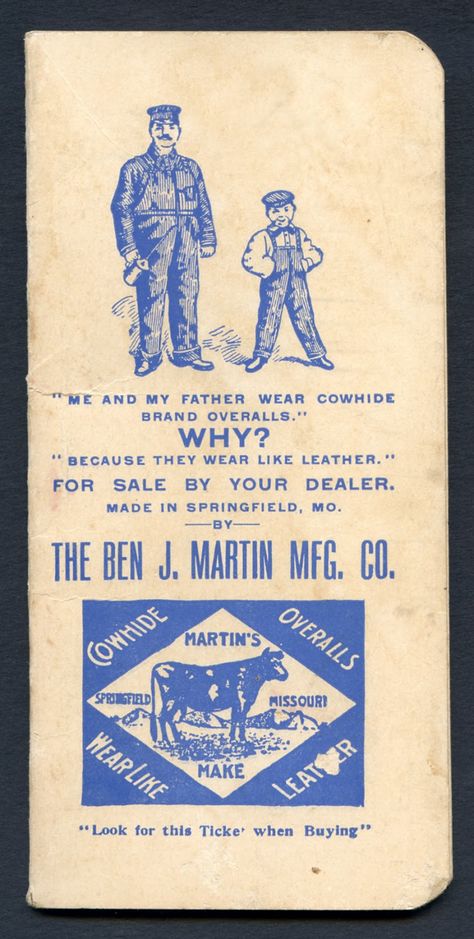 Union-Made: 1913-14 Cowhide Overalls Pocket Memo Book Americana Aesthetic, Vintage Western Wear, Vintage Overalls, Springfield Missouri, Vintage Workwear, Vintage Labels, Vintage Artwork, Design Reference, Historical Photos