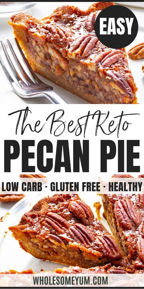 The Best Keto Sugar-Free Pecan Pie Recipe Keto Pecan Pie Recipe, Low Carb Pecan Pie, Sugar Free Pecan Pie, Keto Pies, Keto Pie, Dolce Poche Calorie, Keto Pecan Pie, Best Pecan Pie, Keto Baking