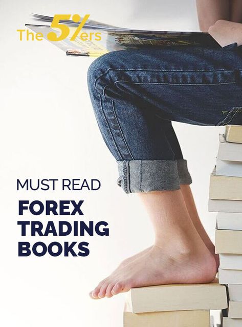 Must Read Forex Trading Book list for the Savvy Trader Trading Books To Read, Books To Learn Trading, Trading Books, Best Day Trading Books, Forex Trading For Beginners, Forex Books, Foreign Exchange Rate, Books Business, Best Forex Trading Books