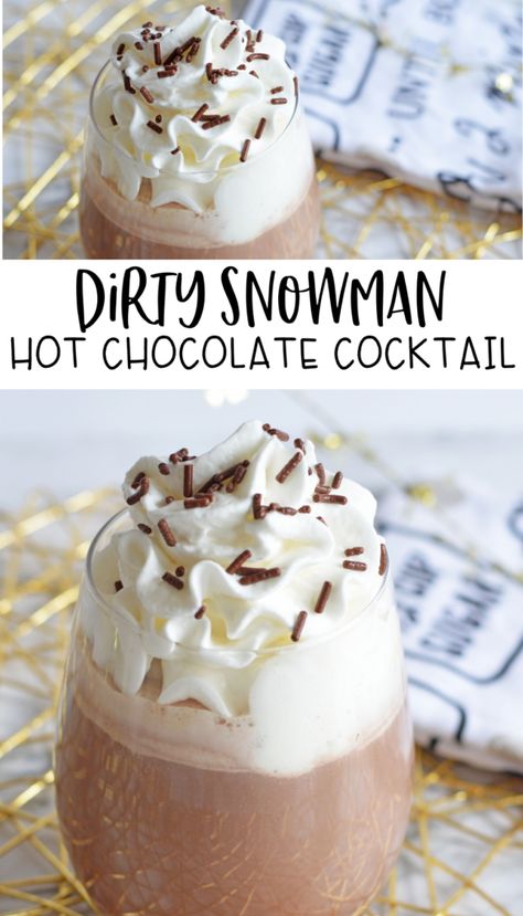 Snowman Drinks For Adults, Dirty Santa Drink, Fun Winter Alcoholic Drinks, Snowman Cocktail, Hot Chocolate Cocktails, Christmas Cocktails Hot Chocolate, Dirty Snowman Drink, Alcohol Hot Chocolate Drinks, Dirty Snowman Drink Recipe