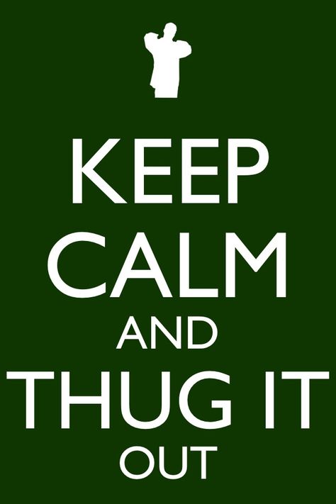 Keep calm and thug it out Thug It Out Wallpaper, Thug It Out, Thuggin It Out, Thug Quotes, Ending Quotes, Hate Men, Thug Life, Tupac, Quotes For Kids