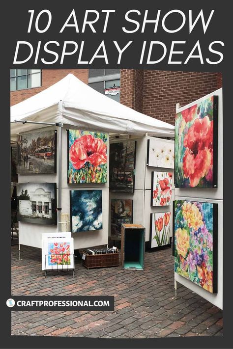 Art Display Ideas Exhibitions, Art Festival Booth Display, Show Display Ideas, Art Vendor, Festival Booth Display, Art Display Panels, Walls Panels, Art Festival Booth, Craft Booth Design