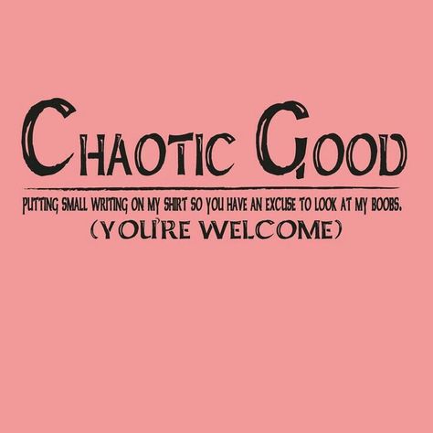 D D Funny, That's Hilarious, Chaotic Good, Dnd Funny, D And D, Role Playing Game, Dnd Stuff, Rpg Games, Pick Up Lines