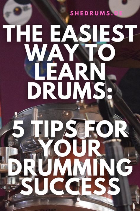 What's the easiest way to learn drums? That's a really good question. Unfortunately, there's not THE way to success at drumming. BUT: There are a lot of helpful drumming tips out there. In this article, I'm sharing 5 of them. Read on to rock! Drum Songs For Beginners, Learn To Play Drums, Learning To Play Drums, Beginner Drum Exercises, How To Play Drums For Beginners, Learning Drums, Drum Tips, Drum Songs, Drum Rudiments