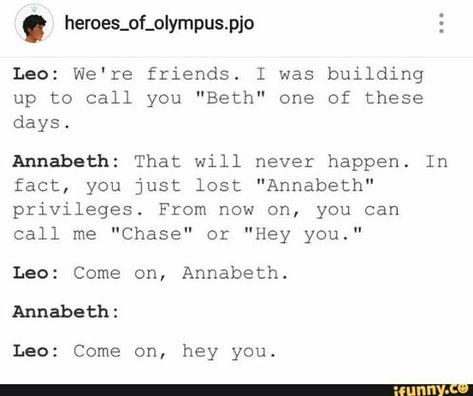 Leo And Annabeth, The Kane Chronicles, Rick Riordan Series, Captive Prince, The Memes, Pjo Hoo, Seaweed Brain, Magnus Chase, Percy Jackson Memes