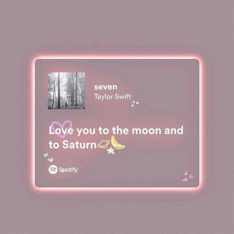 Taylor Swift | Folklore | Seven | Spotify Lyrics aesthetic Iloveyou In Taylor Swift Lyrics, Taylor Swift Ours Lyrics, Lyrics Of Taylor Swift Songs, Taylor Spotify Aesthetic, Spotify Songs Lyrics Taylor Swift, Spotify Lyrics Aesthetic Taylor Swift, Taylor Songs Lyrics, Taylor Swift Friend Lyrics, Pretty Taylor Swift Lyrics