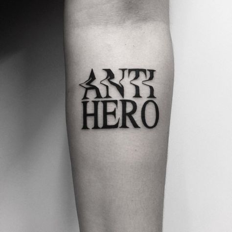 4,942 Likes, 23 Comments - STUPID YOUTH (@louis.loveless) on Instagram: “ANTI HERO - NO SHOW // BERLIN // sinnerswinners@gmail.com full booked, booking for cologne, Paris,…” Hero Tattoo, Text Tattoo, Aesthetic Tattoo, Dope Tattoos, Word Tattoos, Tattoo Lettering, Blackwork Tattoo, Piercing Tattoo, Mini Tattoos