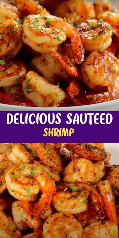 Delicious Sauteed Shrimp Sauted Shrimp Recipes, Sauteed Shrimp Recipe, Precooked Shrimp Recipes, Cooked Shrimp Recipes, Best Shrimp Recipes, Cooked Shrimp, Fish Dinner Recipes, Grilled Shrimp Recipes, Shrimp Recipes Healthy