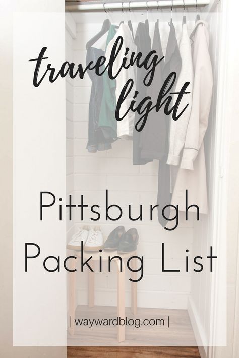 Packing List: Pittsburgh, Pennsylvania in the Spring Pittsburgh Outfits Fall, Pennsylvania Fall Travel, Fall Weekend Packing, Things To Do In Pittsburgh Pa, Pittsburgh Fashion, Day Trips From Pittsburgh, Places To Eat In Pittsburgh Pa, Pittsburg Pennsylvania, Pennsylvania Bucket List