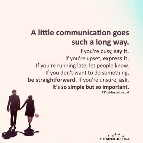 A Little Communication Goes Such A Long Way - https://themindsjournal.com/a-little-communication-goes-such-a-long-way/ Communication Quotes, Communication Relationship, Relationship Advice Quotes, Psychology Quotes, Life Quotes Love, Advice Quotes, Marriage Tips, Psychology Facts, Two People