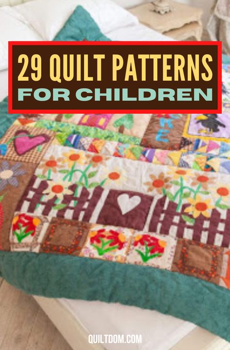 Looking for the perfect quilt to go with your kids' bedroom? Check out this list of 29 quilt patterns for children of any theme. Character Quilt Ideas, Simple Kids Quilt Pattern, Childs Quilt Ideas, Toddler Quilt Size, Quilt Patterns Flowers, Patterns For Children’s Quilts, Children Quilts Ideas, Toddler Quilt Pattern, Girls Quilts Ideas