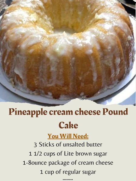 Pineapple Pound Cake With Cream Cheese Glaze, Coconut Cream Pound Cake, Cream Cheese Pineapple Cake, 10 Egg Pound Cake Recipes, Pineapple Cream Cheese Bundt Cake, Old Fashioned Cream Cheese Pound Cake, Pineapple Coconut Pound Cake, Pound Cake Recipes Cream Cheese, Pineapple Cream Cheese Cake