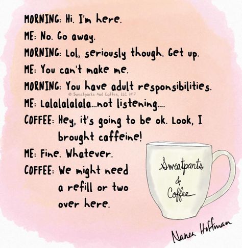 Coffee Monday - Lalalalala, I'm not listening! Coffee And Sweatpants, Sweatpants And Coffee, Morning Coffee Quotes, Coffee Monday, Coffee Puns, Early Morning Coffee, Friday Coffee, Coffee Quotes Funny, Not Listening