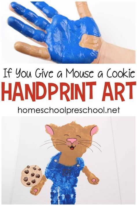 Turn your child's handprint into one of his favorite book characters with this If You Give a Mouse a Cookie handprint art project for kids! Cookie Handprint, September Projects, Mouse Series, Daycare Rooms, Infant Art, Laura Numeroff, Toddler Teacher, Mouse A Cookie, Sensory Wall