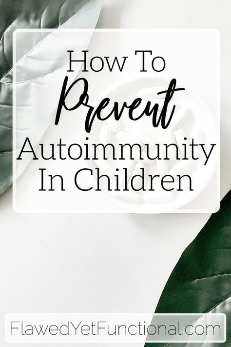 Wouldn't you love to be able to prevent autoimmunity in your children? While no tactic is guarenteed, try these 5 methods to create a healthier lifestyle and diet for your children to improve their long-term health! #autoimmune #kids #lifestyle Autoimmune Disease Diet, Diet For Children, Autoimmune Diet, Home Remedy For Cough, Autoimmune Protocol, Healthy Morning Routine, Skin Disorders, Circadian Rhythm, Healthier Lifestyle