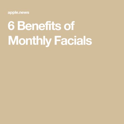 Monthly Facial Benefits, Benefits Of Monthly Facials, Benefits Of A Facial, Facial Benefits, Bad Skin, Skin Aesthetics, Facial Aesthetics, 2024 Vision, A Month