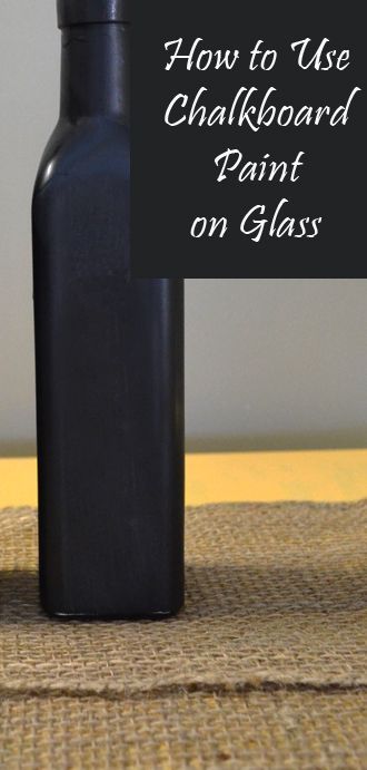 How to Use Chalkboard Paint on Glass Chalkboard Crafts, Art Bottle, Paint Can, Chalkboard Paint, Wine Bottle Crafts, Chalkboard Art, Jar Crafts, Crafty Craft, Bottles And Jars