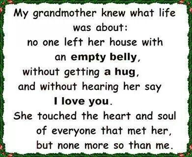 My Grandma. The one who has a heart - not the one with the black hole where one should be. Nana Quotes, Grandmother Quotes, Grandparents Quotes, Lost Quotes, Grandma Quotes, Lonliness Quotes, Life Quotes Love, After Life, My Grandmother