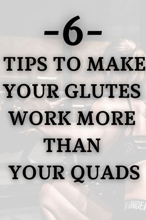 TIPS TO MAKE GLUTES WORK MORE THAN QUADS - Glute workout tips for quad dominant individual Strong Glutes Women, Glute Strengthening Exercises, Gluteus Maximus Workout, Activate Glutes, Glute Isolation, Glute Strengthening, Strong Glutes, Glute Muscles, Gluteus Maximus