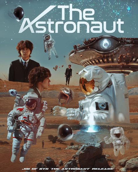 Fanmade SeokJin BTS Member Single 'The Astronaut' Poster Design Astronaut Poster Design, Pretty Posters, Astronaut Poster, Jin Pic, Poster Bts, The Astronaut, Pop Posters, Lyrics Aesthetic, Kpop Posters