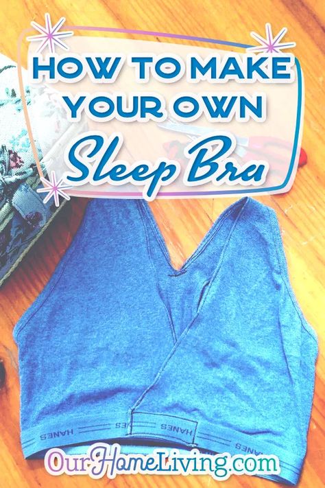 Have you thought about making a DIY sleep bra? Nursing bras that are comfortable are hard to find but I created a free tutorial with NO SEWING PATTERN! How to make a nursing bra has never been easier. This cheap alternative will help your baby budget. It even will help support for plus size breasts while breastfeeding. This has been a great help at night while I sleep. #diy #sleepbra #newmoms #sleepbra #nosewingpattern Diy Clothes Refashion No Sew, Clothes Alterations, Restyle Clothes, Sewing Bras, Diy Nursing, Baby Diy Sewing, Bra Sewing Pattern, Old Bras, Diy Bra