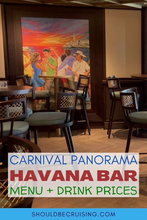 Carnival Panorama Havana Bar Menu + Drink Prices Carnival Panorama, Havana Bar, Carnival Cruise Tips, Carnival Horizon, Carnival Vista, Deck Bar, Mexican Vacation, Havana Club, Best Places To Vacation