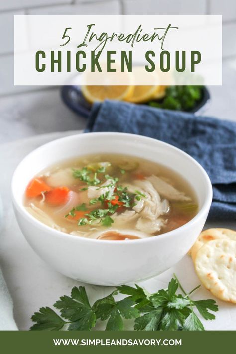 Ww Chicken Soup Zero Points, Ww Chicken Soup Recipes, Easy Healthy Chicken Soup Recipes, Basic Chicken Soup Recipes, Simple Chicken Soup Recipes Quick, Basic Chicken Soup, Easy Chicken Soup Recipes 5 Ingredients, Quick Chicken Soup Recipes, Chicken Soup Recipes Homemade Easy