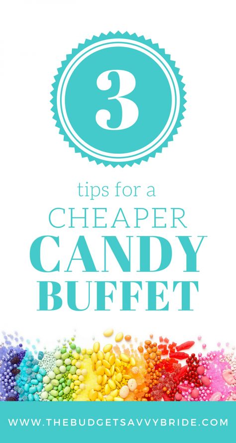 tips for a cheaper candy buffet Easy Candy Bar Table, Inexpensive Candy Bar Ideas, Cheap Candy Bar Ideas, Candy Theme Birthday Party Centerpieces, Candy Station Ideas Birthday Party, Diy Candy Bar Ideas, Small Candy Table Ideas, Candy Bars Ideas For Parties, Candy Bar Ideas Birthday