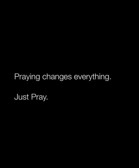 Believe In What You Pray For, Always Pray, Quotes Everyone Needs To Hear, Turn Him On, Bossbabe Quotes Motivation, Because He Lives, Remember Quotes, Pray Quotes, Just Pray