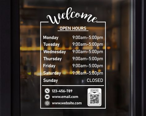 Business Hours Sign Design Window Decals, Business Hours Sign Template, Store Hours Sign Ideas, Opening Hours Sign Design, Office Hours Sign, Hours Of Operation Sign, Open Close Sign, Opening Hours Sign, Store Hours Sign