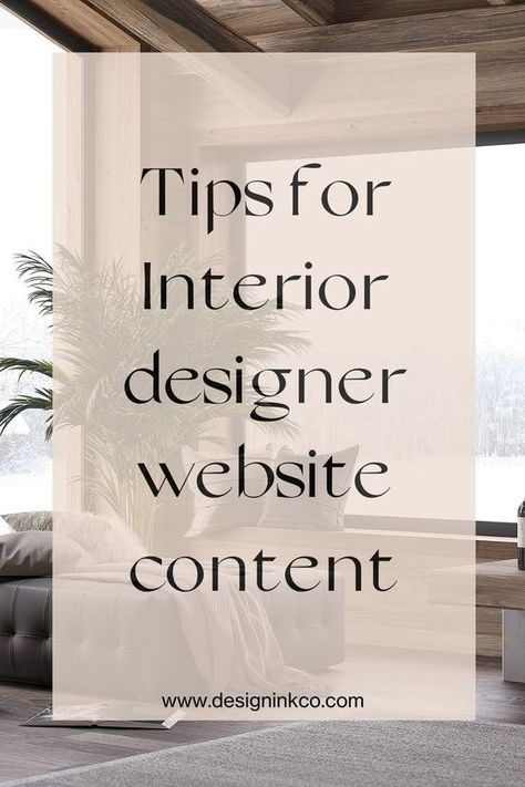 Interior designer website content I Designinkco I Please read the full blog about tips for writing website copy. Interior Design Website Inspiration, Interior Designer Website, Interior Design Websites, Interior Design Basics, Interior Design Articles, Best Interior Design Websites, Interior Design Jobs, Designer Website, Interior Design Portfolios