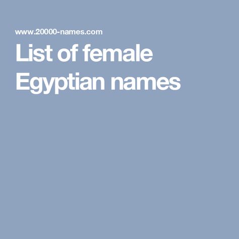 List of female Egyptian names Amen Ra, Egyptian Names, Queen Cleopatra, Amenhotep Iii, Unisex Name, Egyptian Women, Wise One, Menu Book, Egyptian Queen