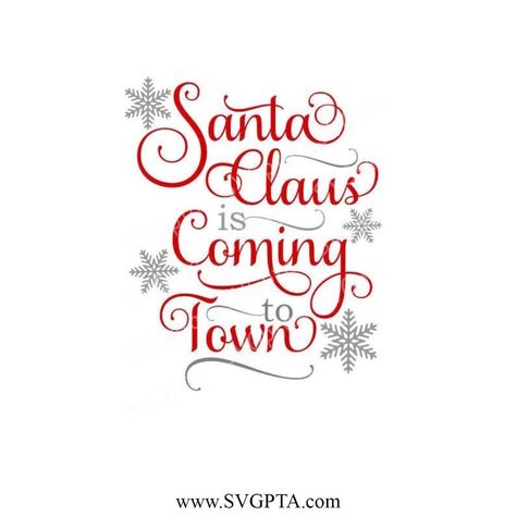 These decorative fonts are typically styled with ornaments or patterns. Santa Claus Is Coming To Town Sign, Santa Claus Quotes, Christmas Sign Svg, Decorative Fonts, Christmas Phrases, Santas Coming, Holiday Lettering, Word Fonts, Santa Claus Is Coming To Town