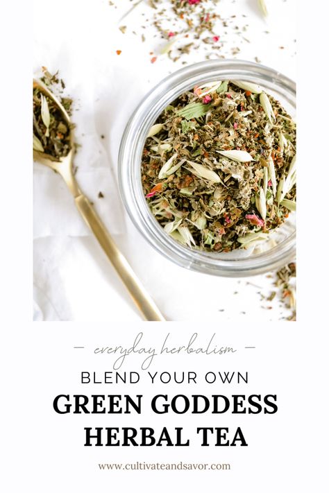 Green Goddess Herbal Tea Blend Recipe - Cultivate & Savor Goddess Oil Blend, Herbalist Recipes, Tea Recipes Loose Leaf, Thieves Tea, Healing Teas, Tea Blends Recipes, Matcha Green Tea Recipes, Teas Recipes, Energy Tea Recipes