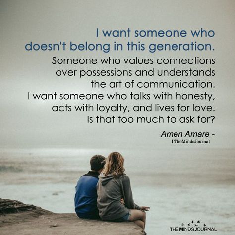 I Want Someone Who Doesn't Belong In This Generation - https://themindsjournal.com/i-want-someone-who-doesnt-belong-in-this-generation/ Love In This Generation, I Want Someone, This Generation, I Don't Understand Our Relationship, I Don't Want To Be In A Relationship, When Someone Doesn’t Value You, I Don’t Wanna Be In A Relationship, I Want, I Don’t Believe In Soul Mates