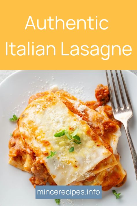 Authentic Italian lasagne served on a white plate with a fork, garnished with fresh herbs. Authentic Italian Lasagna, Italian Lasagna, Minced Beef Recipes, Homemade Comfort Food, Lasagne Recipes, Traditional Italian Dishes, Cooked Pasta, Ground Meat Recipes, Mince Recipes