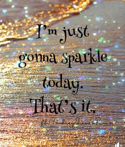 #mondaymotivation #quoteoftheday #sparkle Glitter Quotes, Sparkle Quotes, Absolutely Fabulous, Quotable Quotes, Happy Thoughts, Color Street, Positive Thoughts, Affirmation Quotes, Meaningful Quotes