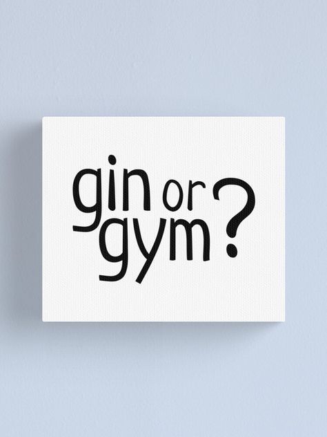 gin, gym, alcohol, funny, exercise, fitness, drinking, fun, hit the gin, hit the gym, humor, night out, popular, bodybuilding, booze, celebration, drink, funny sayings, gin and tonic, gin lover, girls night out, gym buff, gym or gin, keep fit, lazy, laziness, lmao, lol, meme, party, slogan, tonic, work out, sports, wellbeing, quote, type, quotes, typography, blue, text, joke, training, fitness quote, funny gym, healthy, alcohol quotes Fitness Humor Quotes, Healthy Alcohol, Party Slogans, Type Quotes, Alcohol Funny, Funny Exercise, Meme Party, Wellbeing Quotes, Gym Funny